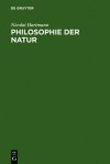 Philosophie Der Natur: Grundriss Der Speziellen Kategorienlehre - Nicolai Hartmann