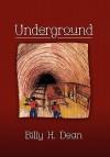 Underground - Billy H. Dean