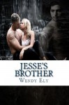 Jesse's Brother - Wendy Ely