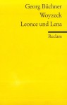 Woyzeck / Leonce und Lena - Georg Büchner