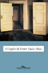 O Legado de Eszter - Sándor Márai, Paulo Schiller