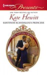 Santina's Scandalous Princess - Kate Hewitt