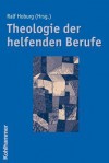 Theologie Der Helfenden Berufe - Germany