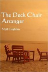 The Deck Chair Arranger - Neil Coghlan