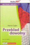 Przekład dowolny - Hanna Cygler