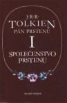 Společenstvo prstenu (Pán prstenů, #1) - J.R.R. Tolkien, Stanislava Pošustová