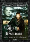 Der Vampir von Düsseldorf - Alisha Bionda, Jörg Kleudgen