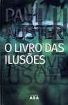 O Livro das Ilusões - Paul Auster