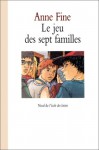 Le Jeu Des Sept Familles - Anne Fine