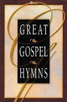 Great Gospel Hymns - Marty Parks, Ken Bible, Mosie Lister