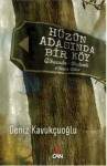 Hüzün Adasında Bir Köy - Deniz Kavukçuoğlu