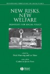 New Risks, New Welfare - Ian Shaw, I. Shaw I.