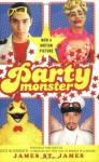 Party Monster - James St. James