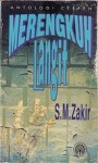 Merengkuh Langit (Kumpulan Cerpen) - S.M. Zakir