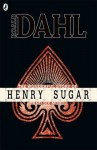 The Wonderful Story of Henry Sugar and Six More - Roald Dahl