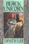 Black Unicorn - Tanith Lee