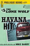 Lone Wolf #5: Havana Hit - Mike Barry