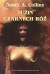 Tuzin czarnych róż - Nancy A. Collins