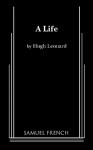 A Life - Hugh Leonard