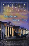 Murder on Sisters' Row - Victoria Thompson