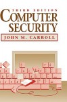 Computer Security - John Millar Carroll