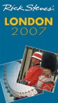 Rick Steves' London 2007 (Rick Steves' City and Regional Guides) - Rick Steves, Gene Openshaw