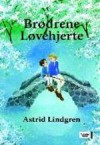 Brødrene Løvehjerte - Astrid Lindgren