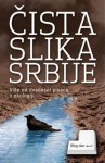 Čista slika Srbije - Aleksandar Ilić