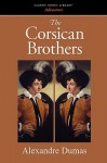 The Corsican Brothers - Alexandre Dumas