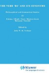 The Verb Be' and Its Synonyms - Part I: Philosophical and Grammatical Studies Part I: Classical Chinese/Athapaskan/Mundari - John W.M. Verhaar