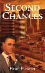 Second Chances - Brian Fletcher