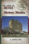 The Story of Mexico - R. Conrad Stein