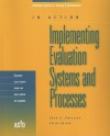 Implementing Evaluation Systems and Processes: In Action - American Society for Training and Develo