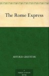 The Rome Express - Arthur Griffiths