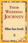 Their Wedding Journey - William Dean Howells