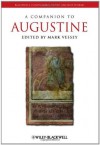 A Companion to Augustine - Mark Vessey