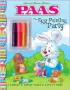 The Egg-Painting Party: PAAS - Veronica Wasserman, Artful Doodlers