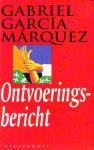 Ontvoeringsbericht - Arie van der Wal, Gabriel García Márquez