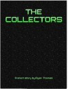 The Collectors - Ryan Thomas