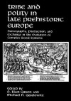 Tribe and Polity in Late Prehistoric Europe - D. Blair Gibson