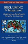 Reclaiming the Imagination: The Exodus as Paradigmatic Narrative for Preaching - David Fleer, Dave Bland, Jerry Taylor, Walter Brueggemann