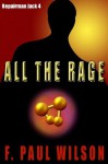 All the Rage (Repairman Jack) - F. Paul Wilson