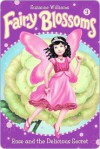 Rose and the Delicious Secret - Suzanne Williams, Fiona Sansom