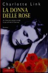 La donna delle rose - Charlotte Link, Lidia Perria