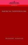 American Individualism - Herbert Hoover