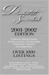 Dramatists Sourcebook 2001-2002: Complete Opportunities for Playwrights, Translators, Composers, Lyricists and Librettists - Kathy Sova, Gretchen Van Lente