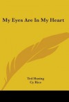 My Eyes Are in My Heart - Ted Husing, Ralph Edwards, Cy Rice