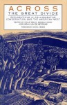 Across the Great Divide: Explorations In Collaborative Conservation And The American West - Philip Brick, Philip Brick, Sarah F. Bates, Daniel Kemmis