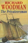 The Privateersman - Richard Woodman