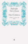 The Fortress - Raleigh Trevelyan